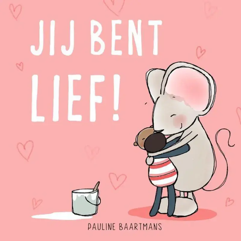Foto 1 Jij bent lief!